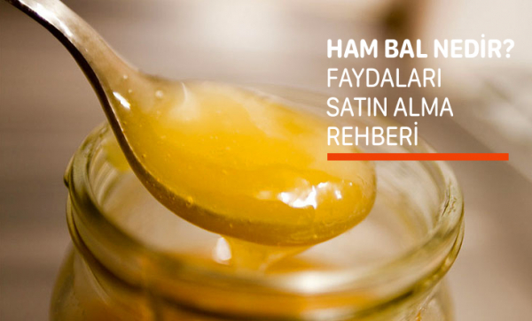 Ham Balın En İyi 6 Faydası